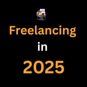 Freelancing 2025