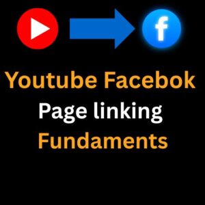 YouTube Facebook Page Linking fundamentals